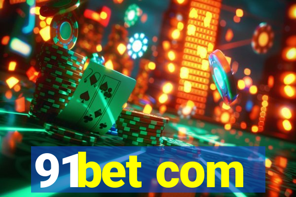 91bet com